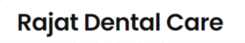 Rajat Dental Care - Rohtak