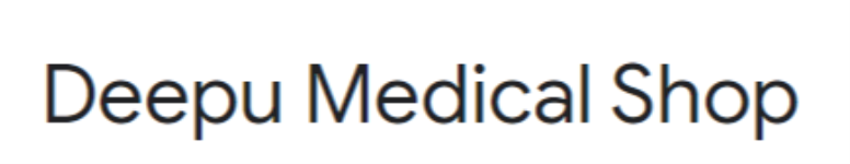 Deepu Medical Shop - Rohtak