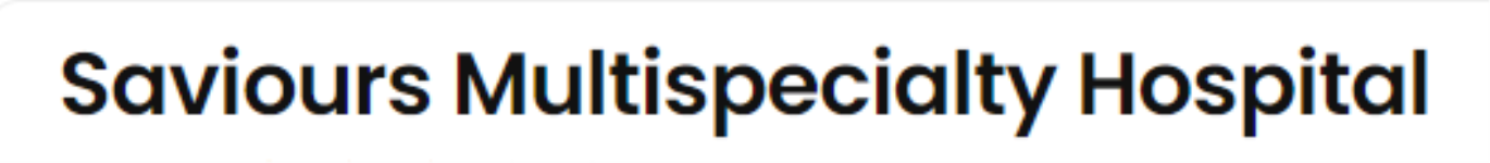 Saviours Multispecialty Hospital - Rohtak