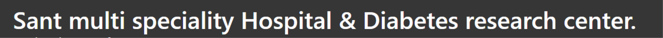 Sant Multi Speciality Hospital and Diabetes Research Center - Bareilly