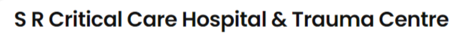 S.R. Critical Care Hospital and Trauma Centre - Bareilly