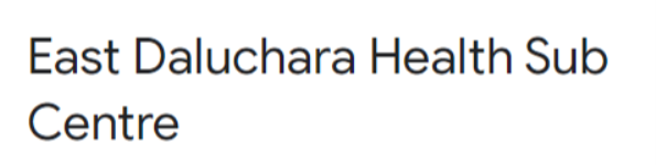 East Daluchara Health Sub Centre - Tripura