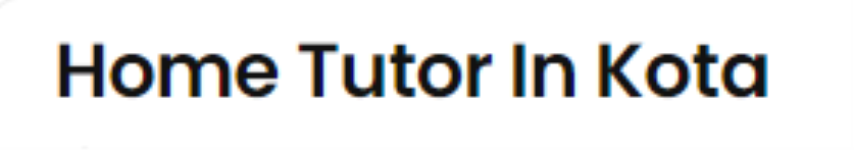 Home Tuition In Kota - Talwandi - Kota