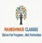 Maheshwari Classes - Kunhari - Kota