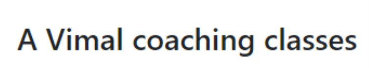 A Vimal Coaching Classes - Rajkot