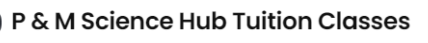 P & M Science Hub Tution Classes - Rajkot