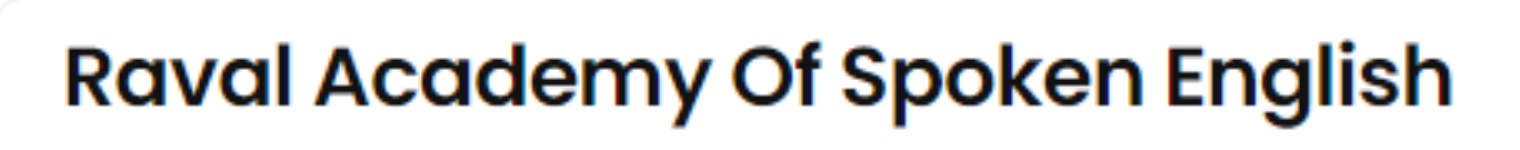 Raval Academy Of Spoken English - Rajkot