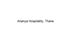 Ananya Hospitality - Thane