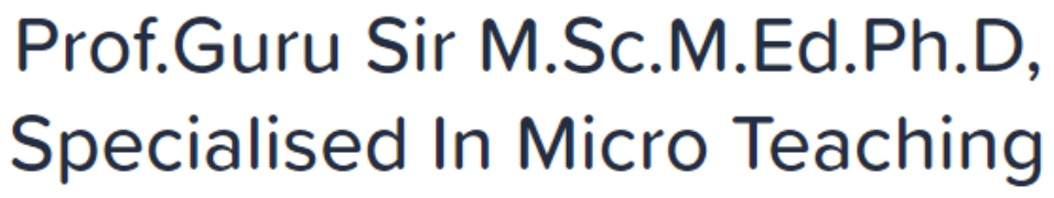 Prof.Guru Sir M.Sc.M.Ed.Ph.D - Specialised In Micro Teaching - Online Tutoring Throughout The World - Vanagaram - Chennai