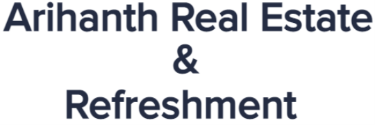 Arihanth Real Estate & Refreshment - Bangalore