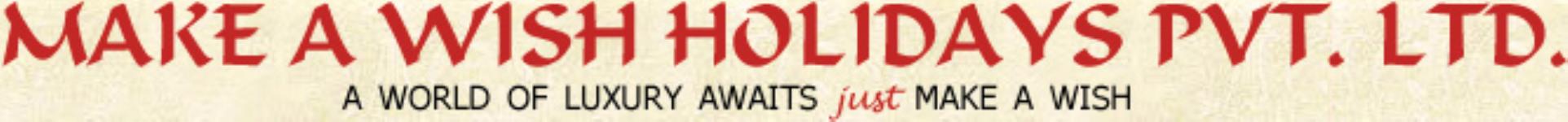 Make A Wish Holidays - Ludhiana