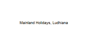 Mainland Holidays - Ludhiana
