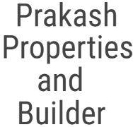 Prakash Properties and Builder - Noida
