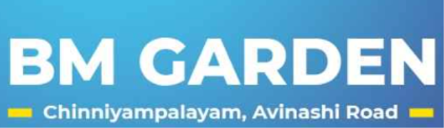Bm Garden - Coimbatore