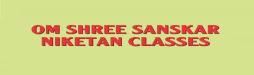 Om Shree Sanskar Niketan Classes - Pimple Saudagar - Pune