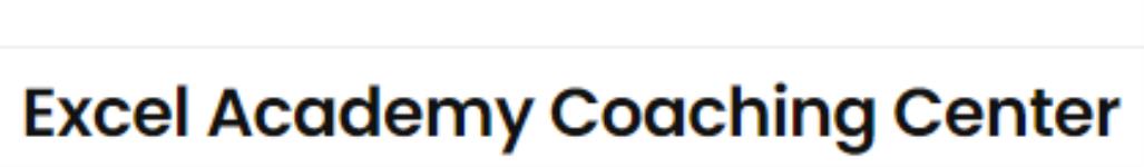 Excel Academy Coaching Center - Hyderabad