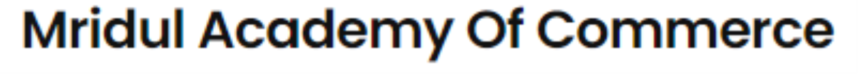 Mridul Academy Of Commerce - Patel Nagar 2 - Ghaziabad