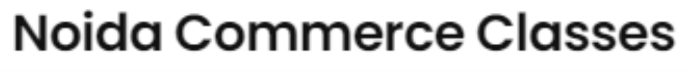 Noida Commerce Classes - Sector 110 - Noida