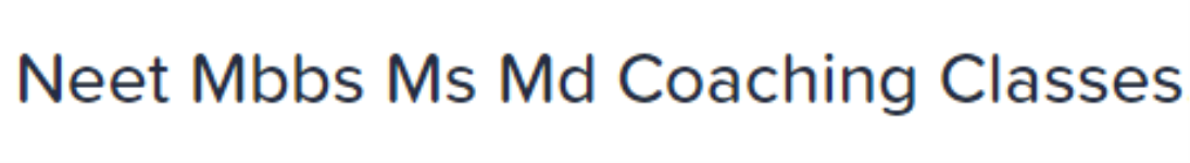 Neet Mbbs Ms Md Coaching Classes - Block E - Greater Noida