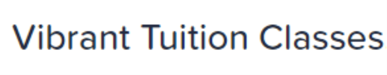 Vibrant Tuition Classes - Godadara - Surat