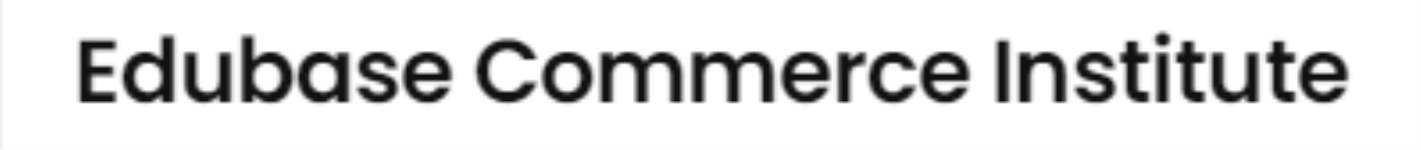 Edubase Commerce Institute - Ashok Vihar Phase 2 - Gurugram