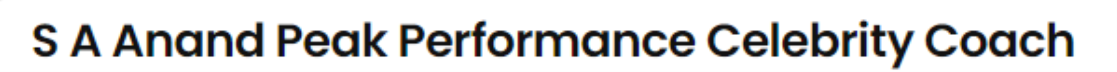 S A Anand Peak Performance Celebrity Coach - Sushant Lok Phase 1 - Gurugram