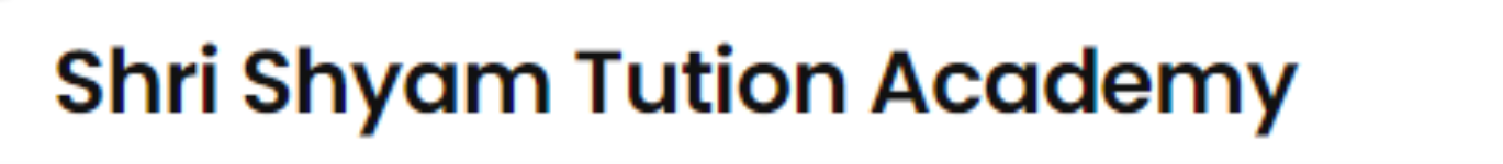 Shri Shyam Tuition Academy - Kherki Daula - Gurugram