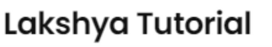 Lakshya Tutorial - Sector 22 - Noida