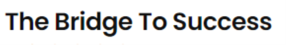 The Bridge To Success - Sector 61 - Noida