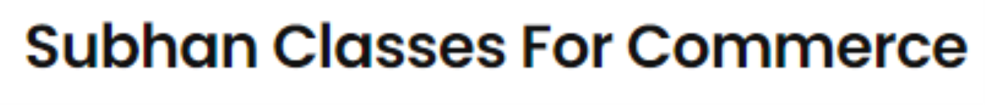 Subhan Classes For Commerce - Aminabad - Lucknow