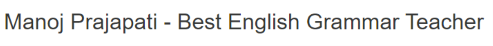 Manoj Prajapati - Best English Grammar Teacher - Nehru Nagar - Jaipur
