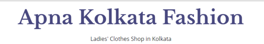Apna Kolkata Fashion - Mudali Road - Kolkata