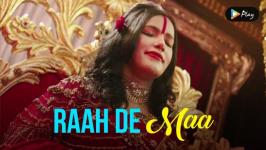 Raah De Maa
