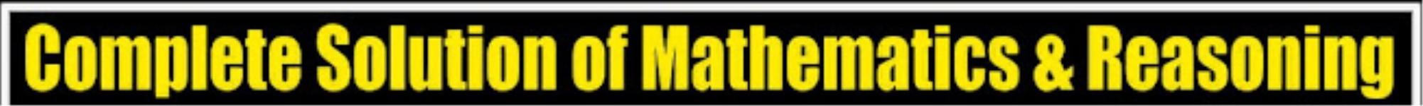 Complete Solution Of Mathematics & Reasoning - Kaka Deo - Kanpur