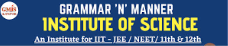 Grammar N Manner Institute Of Sciences - Ratanlal Nagar - Kanpur