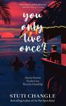 You Only Live Once - Stuti Changle