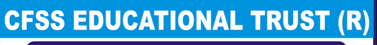 Cfss Educational Trust - Hinkal - Mysore