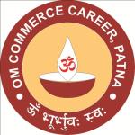 Om Commerce Career - Boring Canal Road - Patna