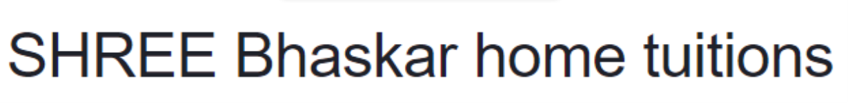 Shree Bhaskar Home Tuition - Kankarbagh - Patna