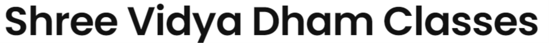 Shree Vidya Dham Classes - Barh - Patna