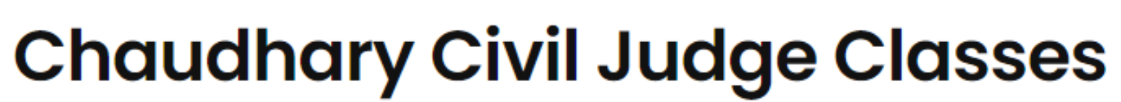 Chaudhary Civil Judge Classes - Bhawar Kuan - Indore