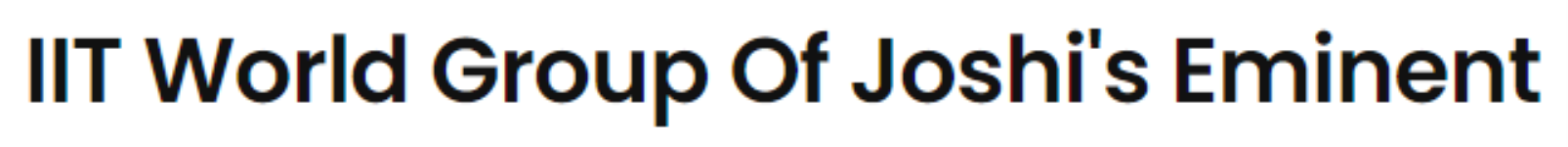 IIT World Group Of Joshi