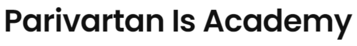 Parivartan IS Academy - Bhawar Kuan - Indore