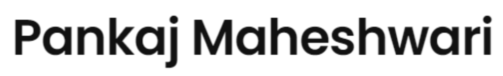 Pankaj Maheshwari - Gumasta Nagar - Indore