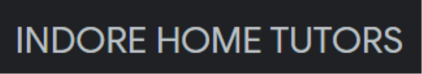 Indore Home Tuition - Indore