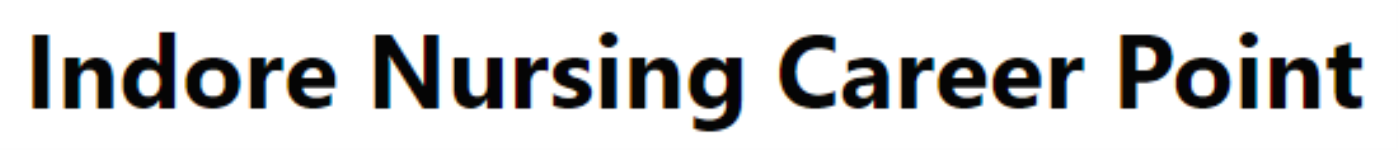 Indore Nursing Career Point - Vijay Nagar - Indore