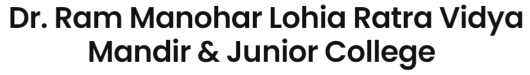 Dr. Ram Manohar Lohia Ratra Vidya Mandir and Junior College - Andheri, - Mumbai