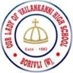 Our Lady of Vailankanni High School - Borivali - Mumbai