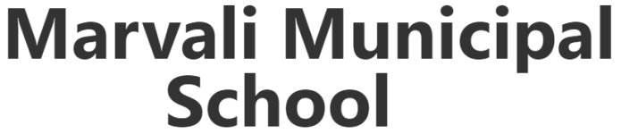 Marvali Municipal School - Chembur - Mumbai