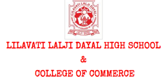 Lilavati Laljee Dayal High School and Junior College - Girgaon - Mumbai